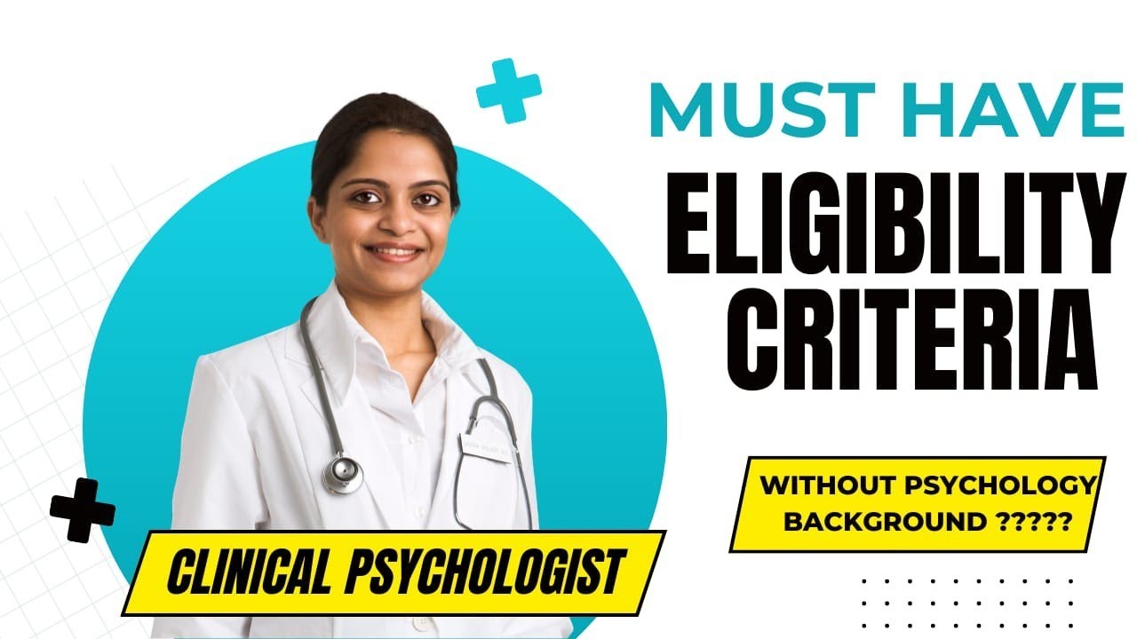 How to become a Clinical Psychologist in 2025 -NEW Eligiblity Criteria Mphil clinical psychology