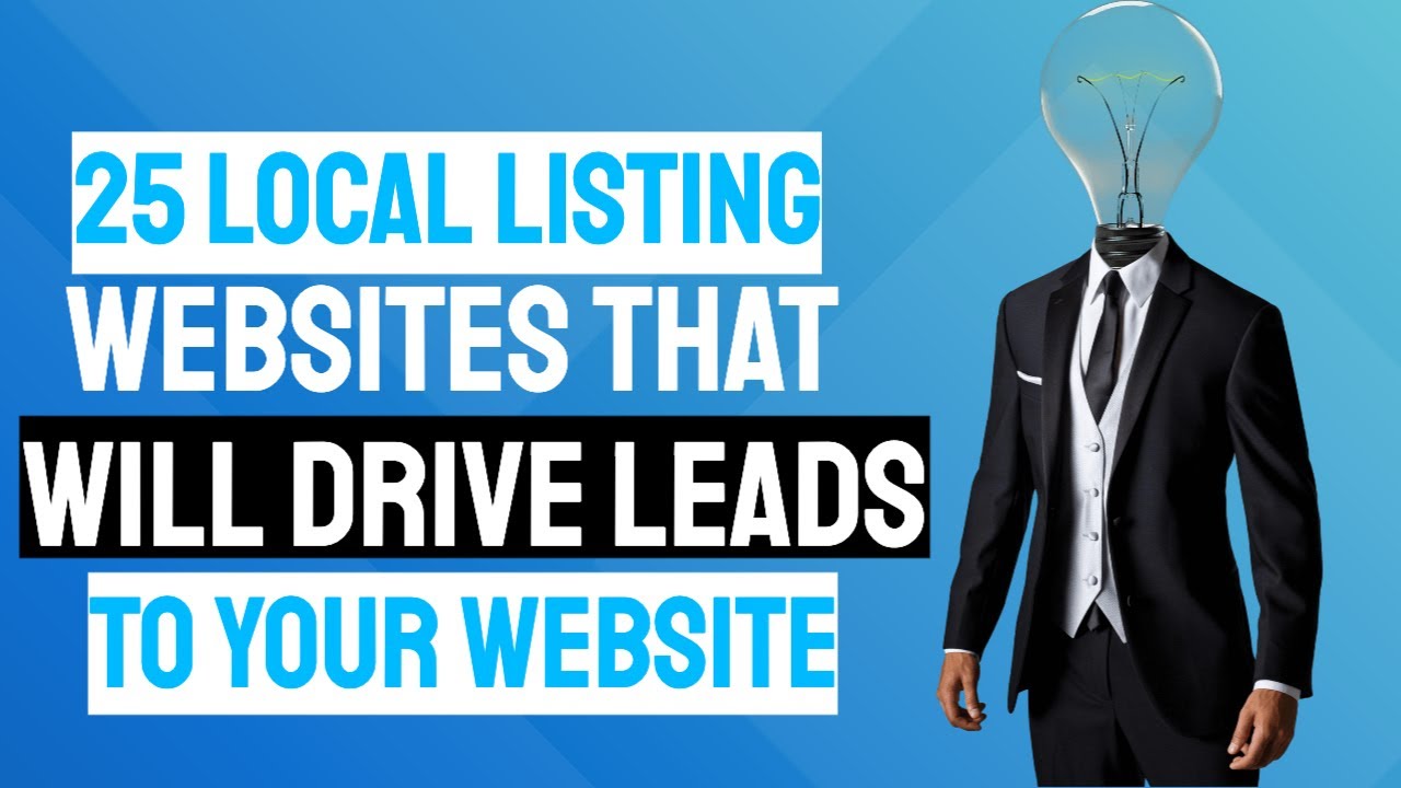 25 Local Listing Websites That Will Drive Leads To Your Website