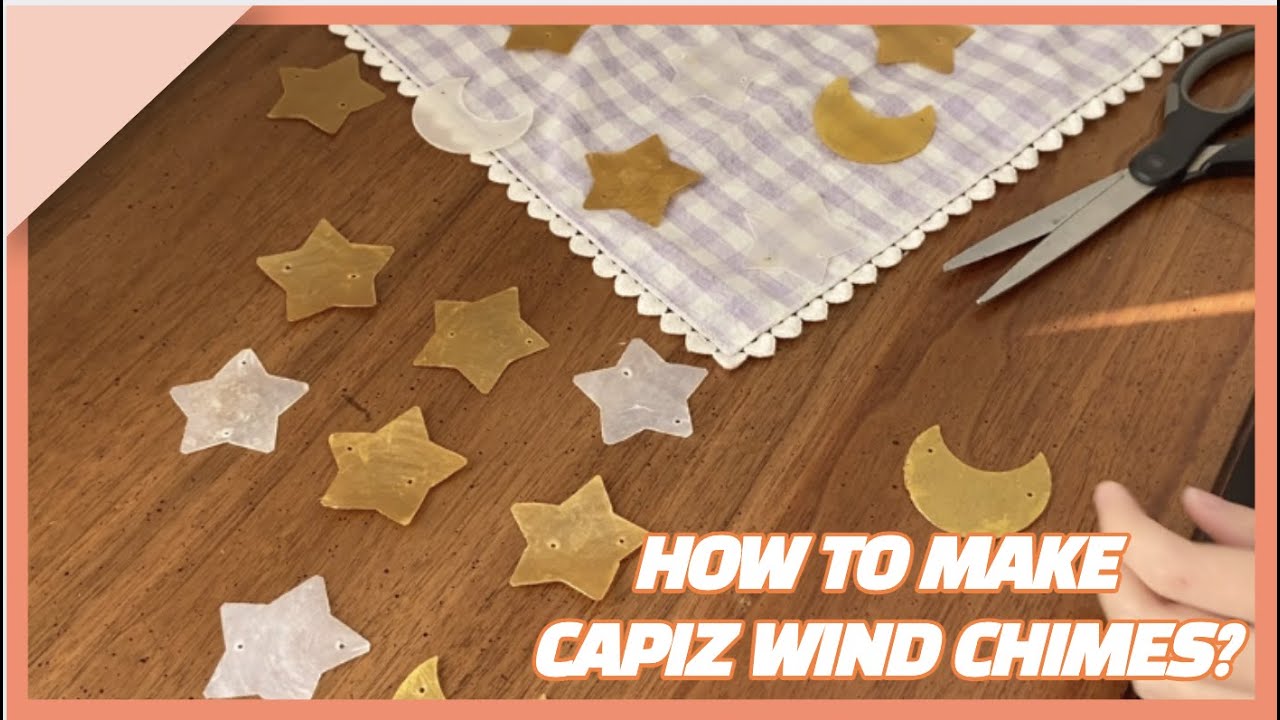 How to make Capiz Wind Chimes?