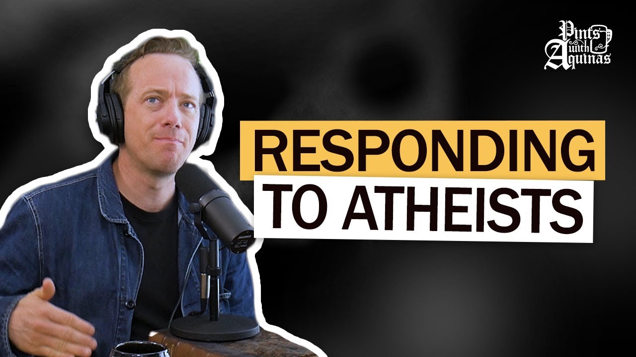 Advice for Talking to Atheists W/ Trent Horn