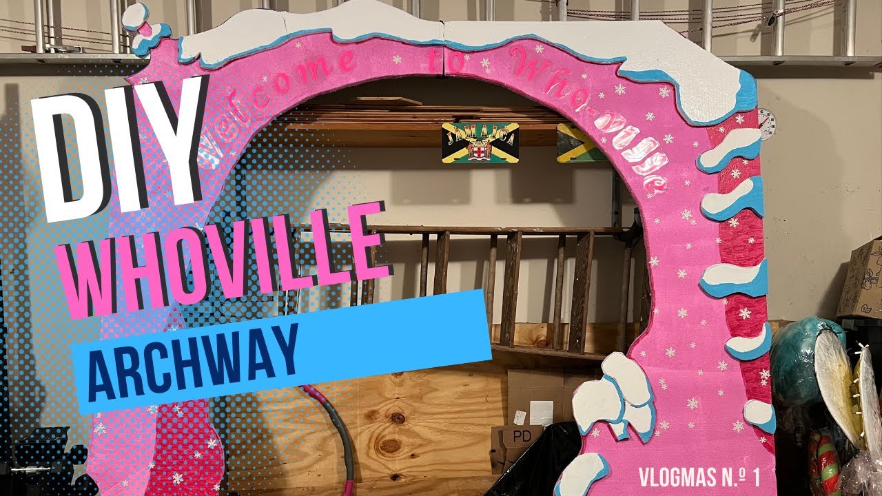 DIY Grinch WHO-Ville Archway Decoration