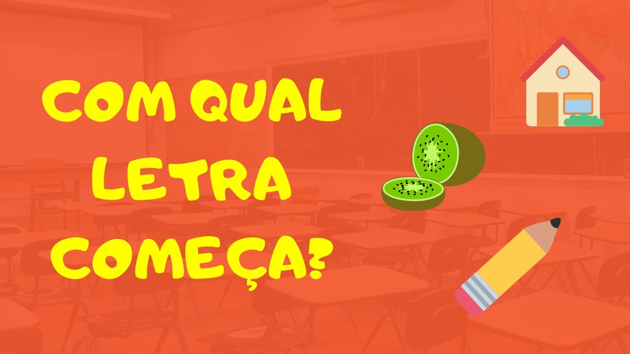 COM QUAL LETRA COMEÇA? ALFABETO PARA CRIANÇAS-ABC