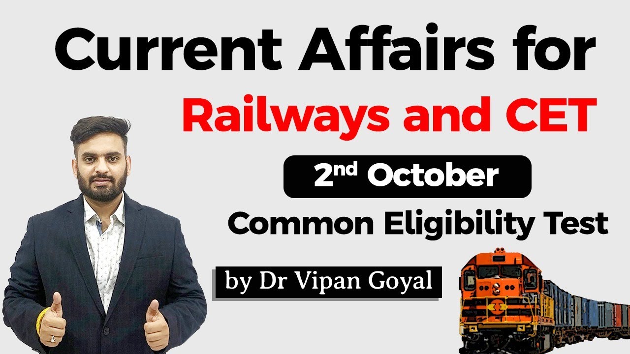 2 October 2020 Current Affairs for CET Common Eligibility Test Dr Vipan Goyal Study IQ #CET #NTPC