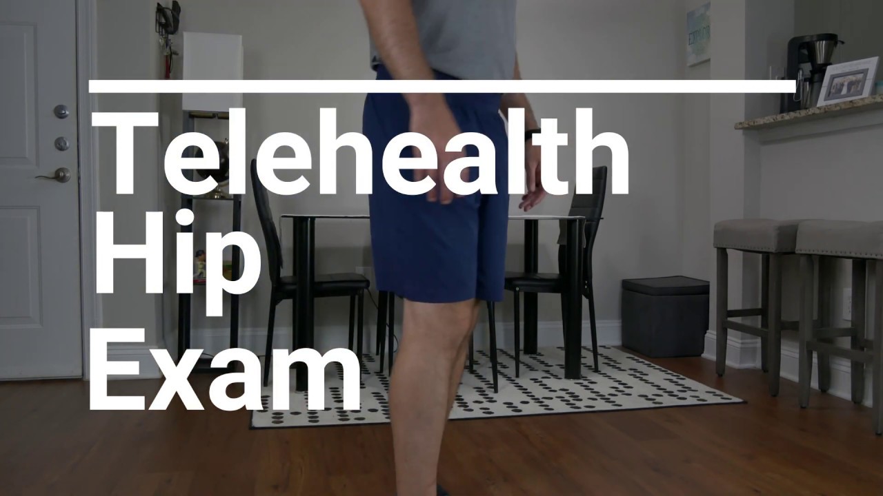 Telehealth Hip Exam Video