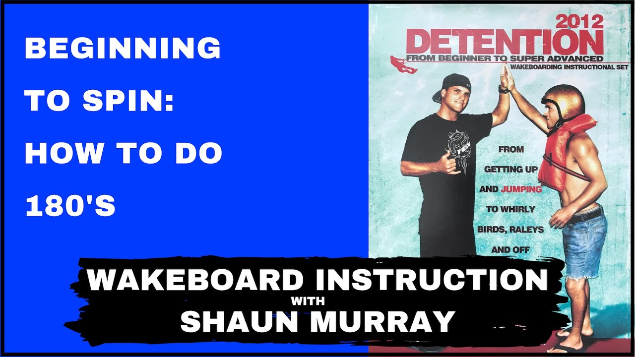 Detention 2012 : Beginning To Spin : Wakeboard Instruction