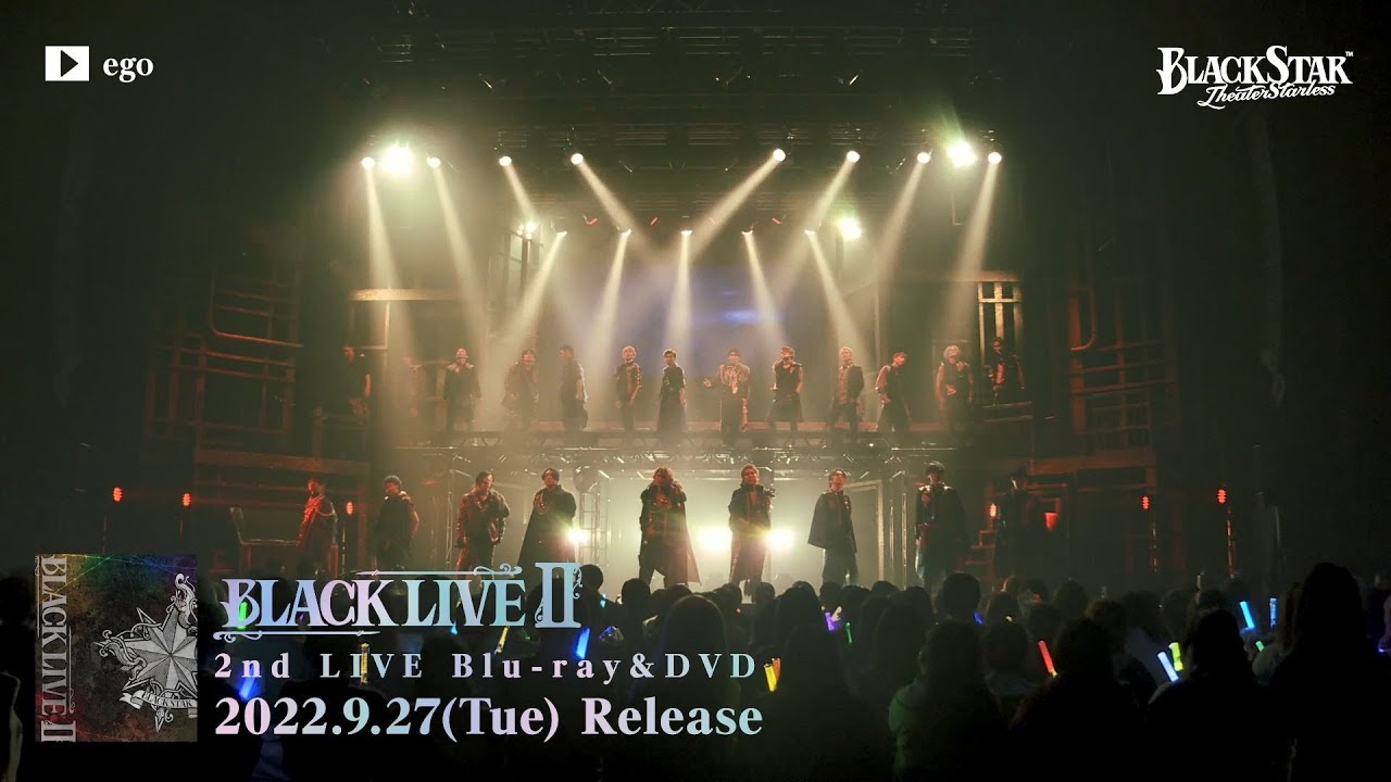 2nd LIVE「BLACK LIVEⅡ」Blu-ray＆DVD 【本編Disc】SPECIAL DIGEST