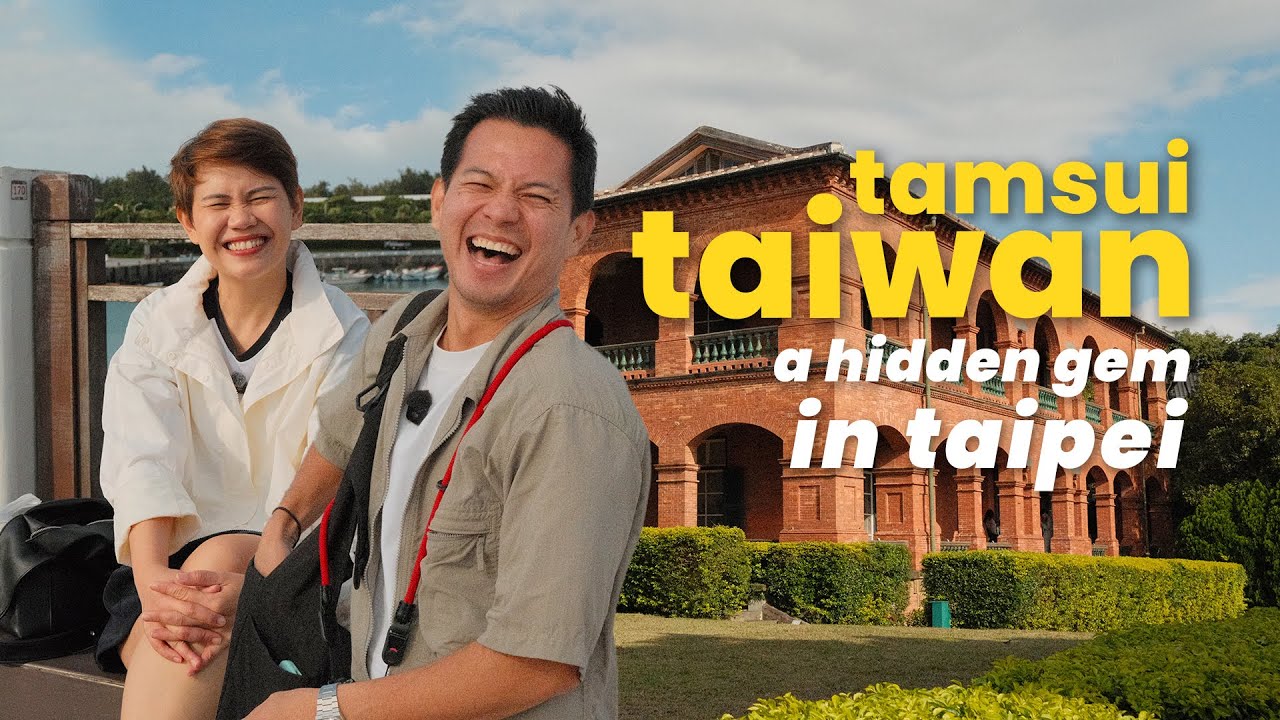 Easy Tamsui travel guide, a hidden gem in Taipei | TAIWAN 2025