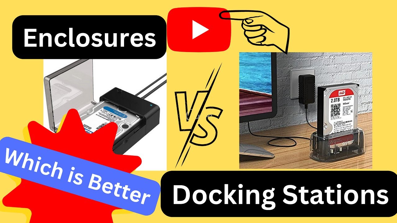 Hard Drive Enclosures vs. Docking Stations: What’s the Difference & Which is Better?