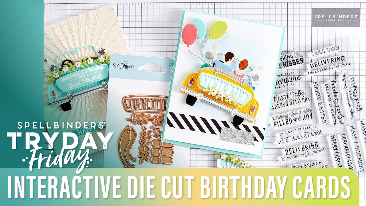 Interactive Die Cut Birthday Cards - Spellbinders Live