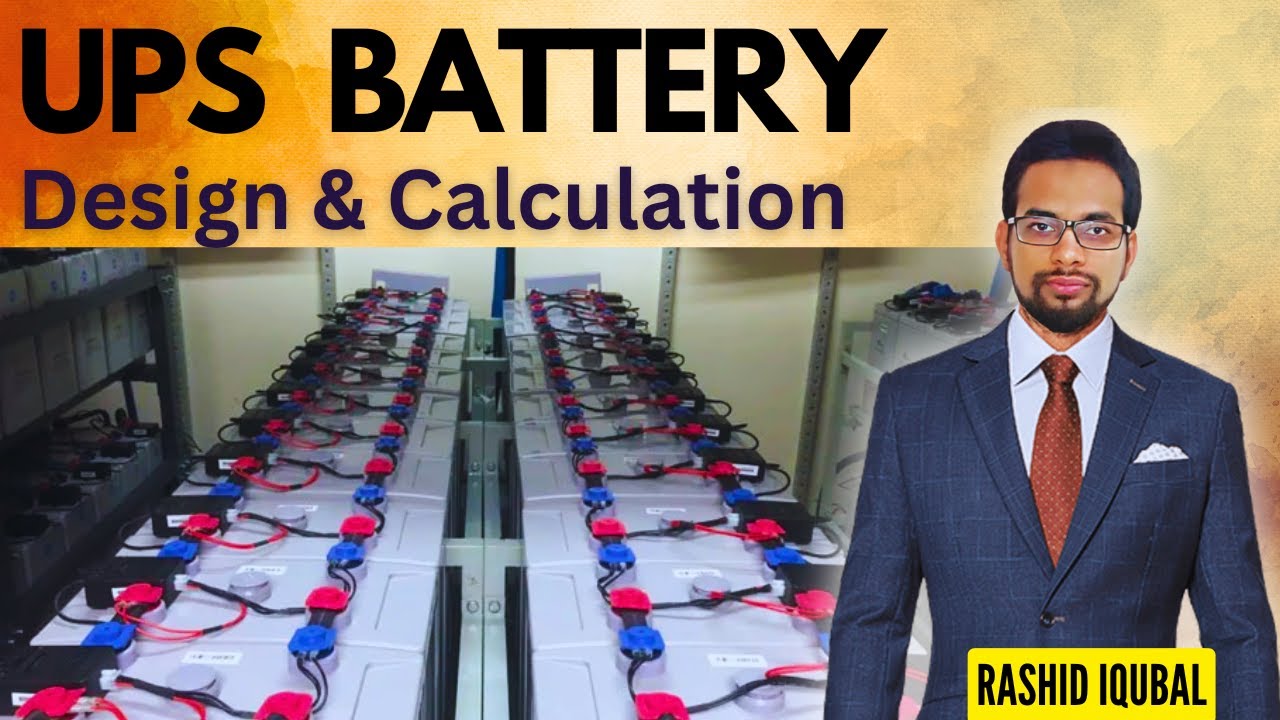 UPS Battery Design and Calculation | Step-by-Step Guide with Detailed Examples