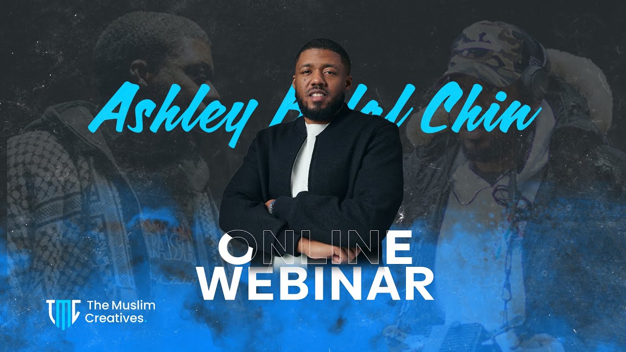 Muslim Belal | Webinar Replay | The Muslim Creatives