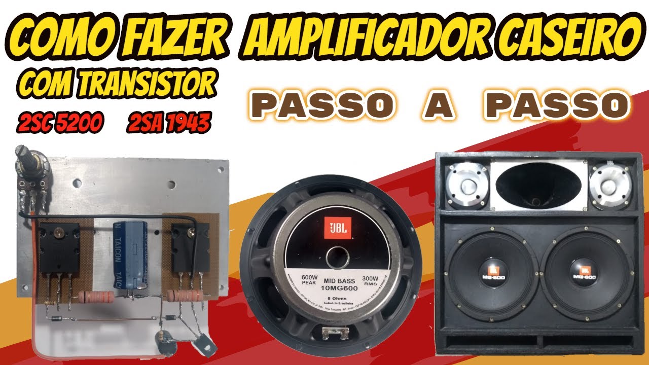 Como montar um amplificador de som caseiro com transistores 5200 1943