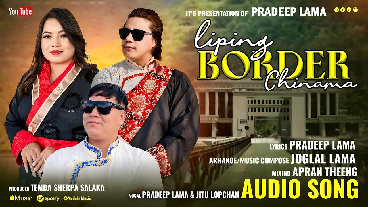 Liping Border China Ma &bull;Pradeep Lama & Jitu Lopchan&bull; New Himali Selo 2026
