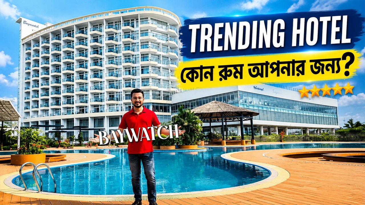Baywatch Cox’s Bazar - Most Exclusive 5 Star Hotel in Cox’s Bazar (2026)
