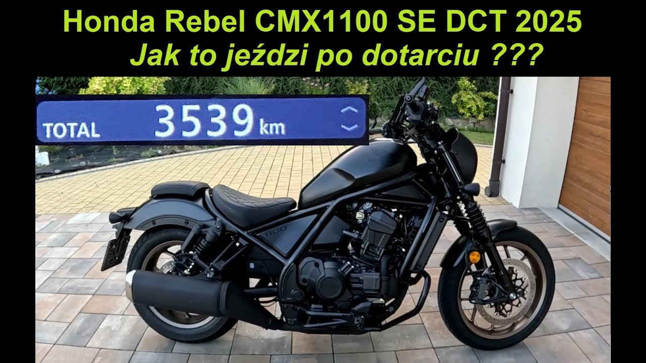 Jak to jeździ po dotarciu? Honda Rebel CMX1100 SE DCT 2025r [2025]