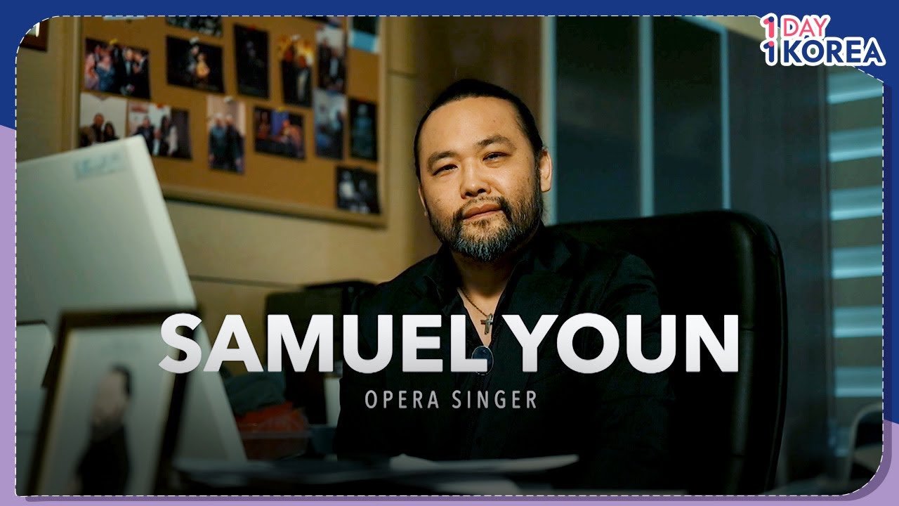 [1DAY 1KOREA: K-PEOPLE] Ep.30 Opera Singer Samuel Youn
