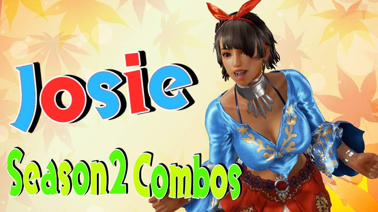 鉄拳7 ジョシーS2コンボ/TEKKEN7 Season2 Josie Combos