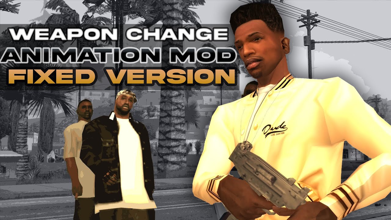 Weapon Change Animation Mod Fixed Version by TheNoiceCat - GTA SA