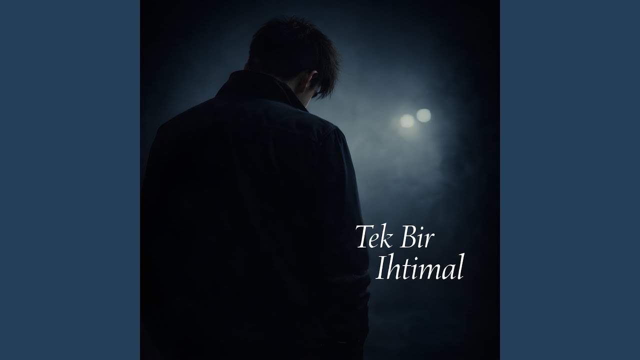 Tek Bir İhtimal