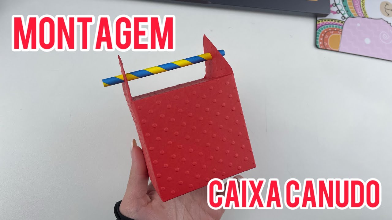 Montagem caixa canudo Nice Lembrancinhas