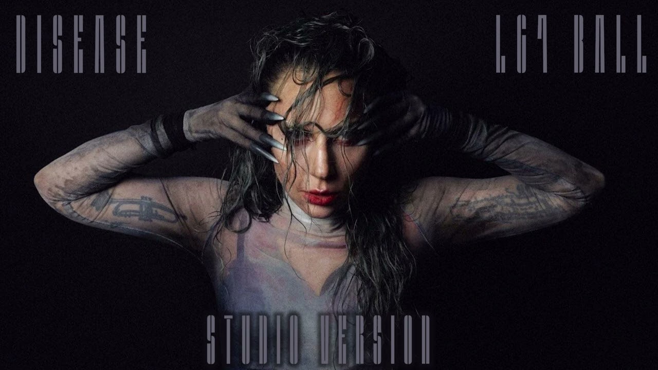 Lady Gaga - Disease (The Mayhem Ball Tour Concept - Studio Version)