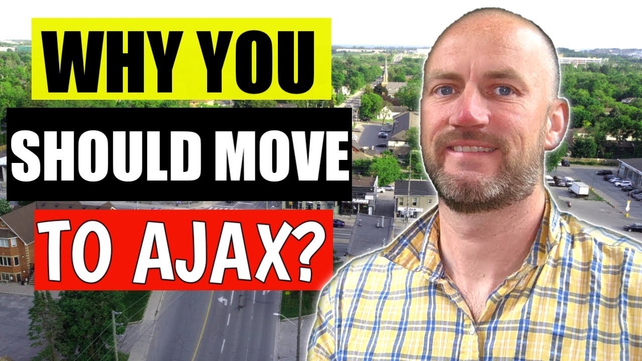 Should I Move To Ajax, Ontario [Reasons You Should]