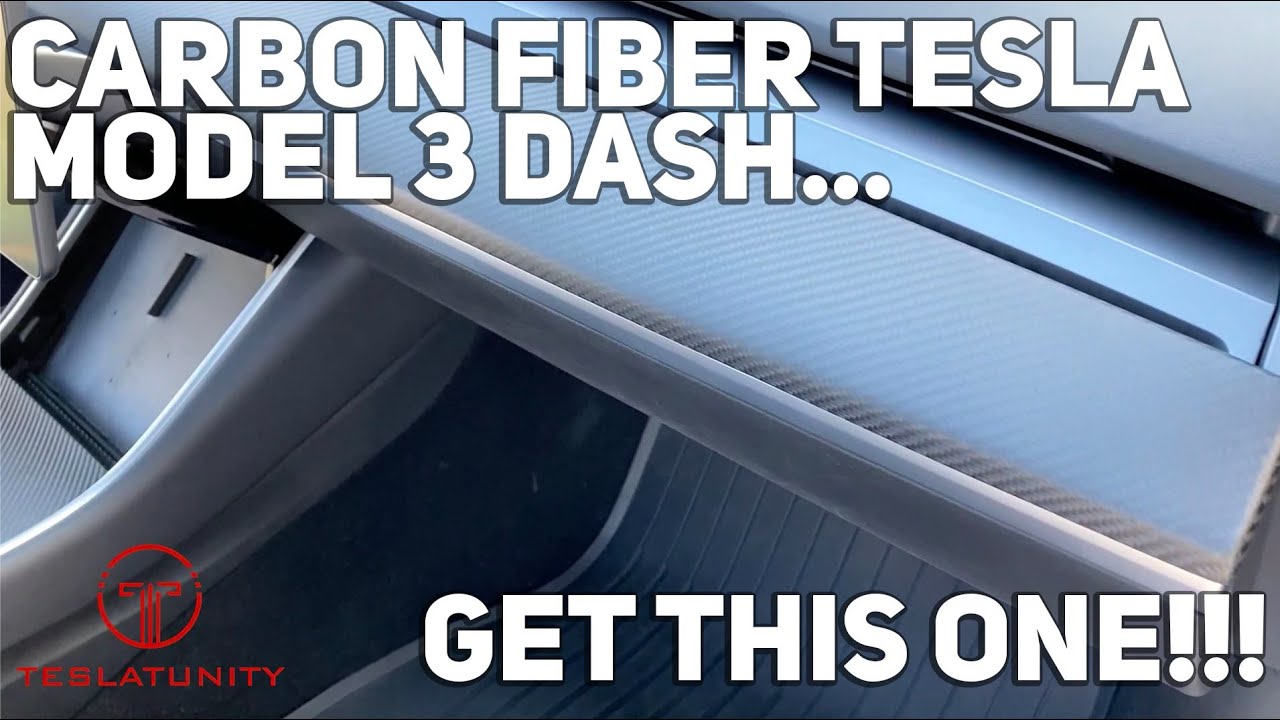 Carbon Fiber Tesla Model 3 Dash... Get This One!!