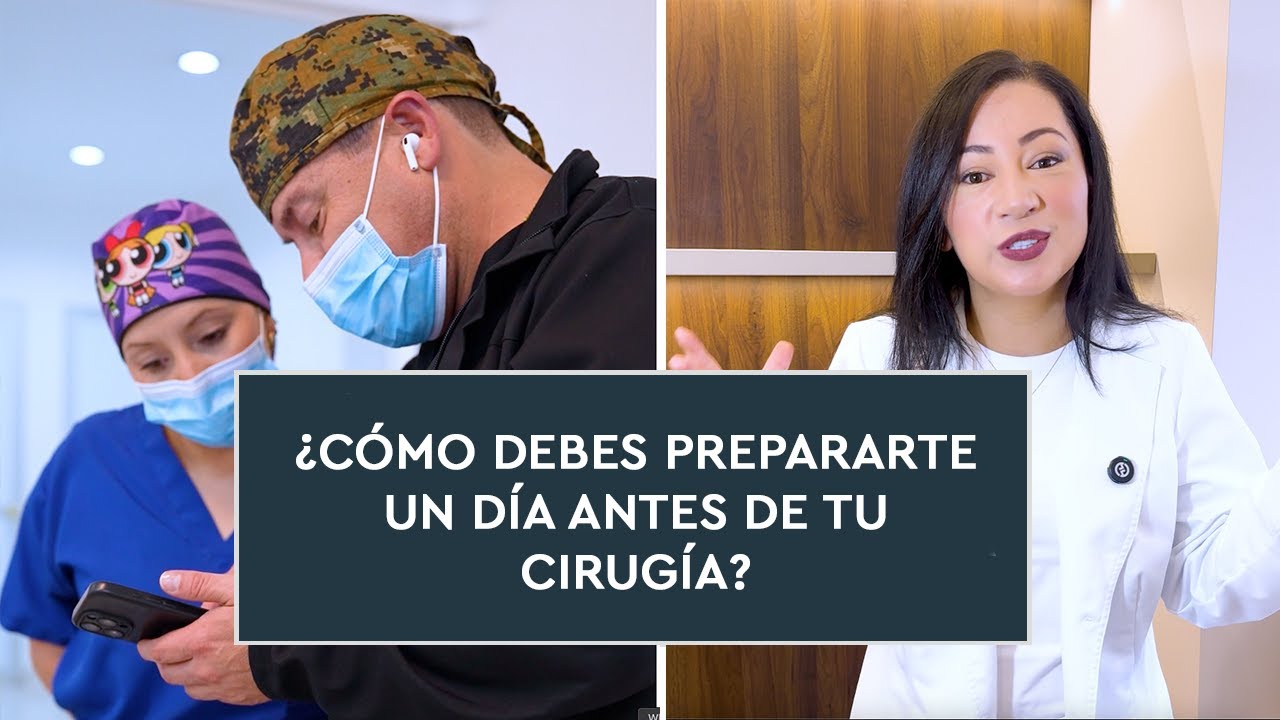 ¿Cómo debes prepararte un día antes de tu cirugía?
