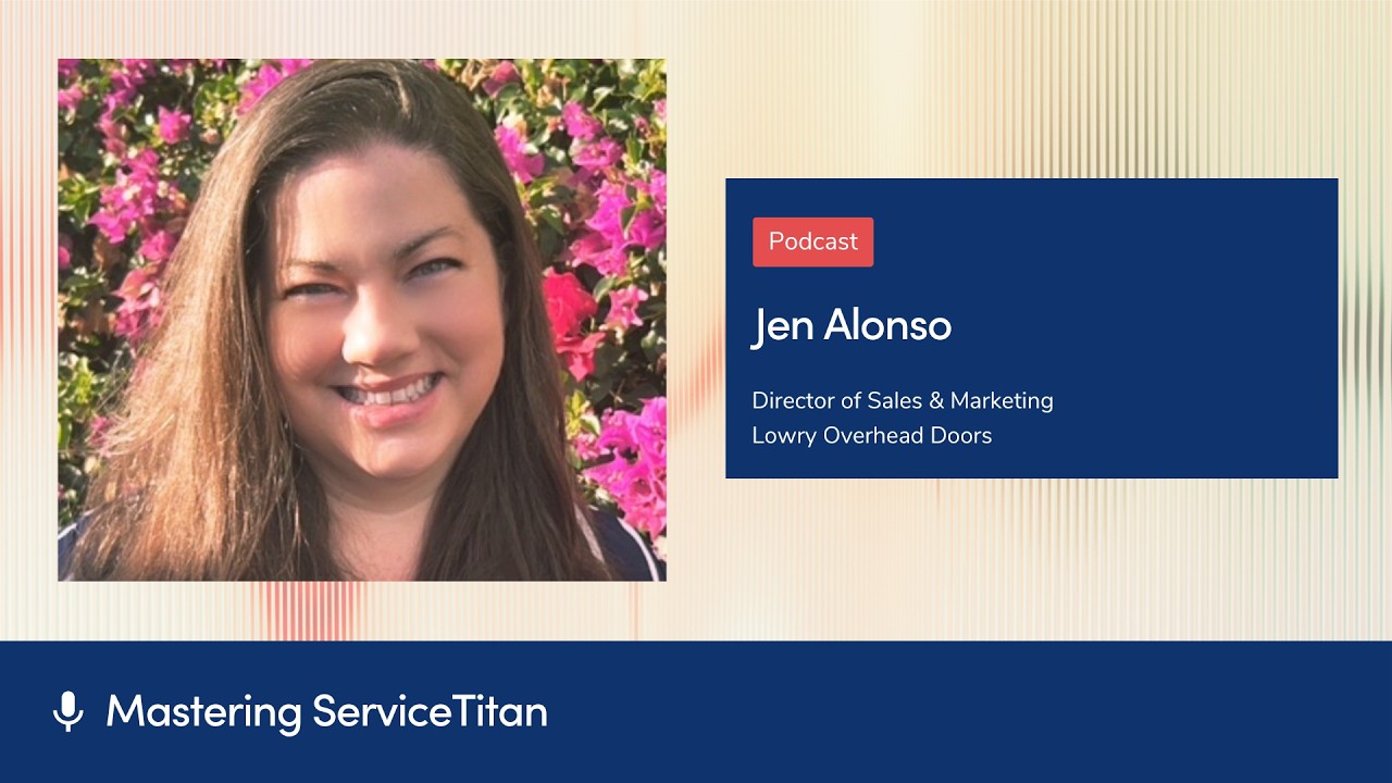 How ServiceTitan Projects Revamped Our Workflows and Drove Commercial Growth | Podcast Ep. 78