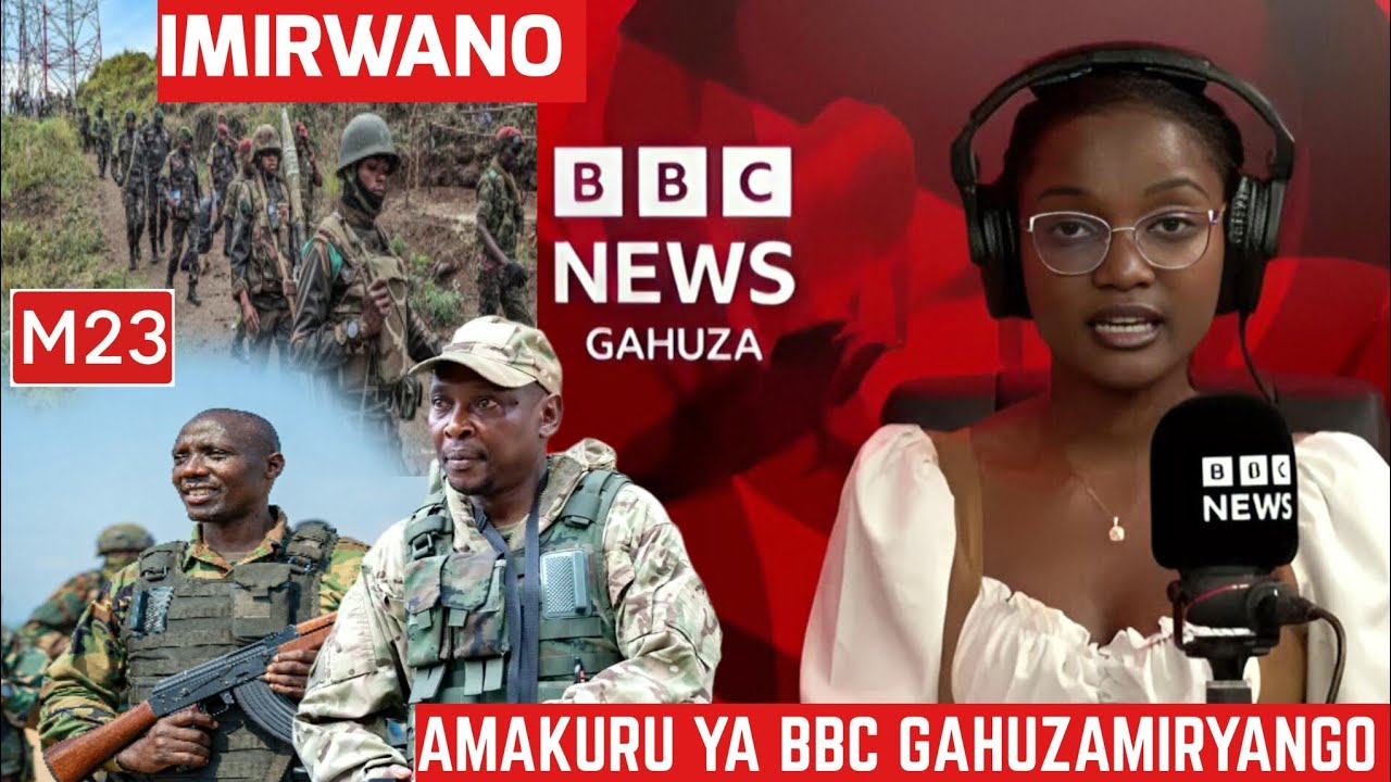 AMAKURU YA BBC GAHUZAMIRYANGO LE 27/02/2026  M23 IRASHE FARDC 🇨🇩 Will NGOMA yashinguwe 