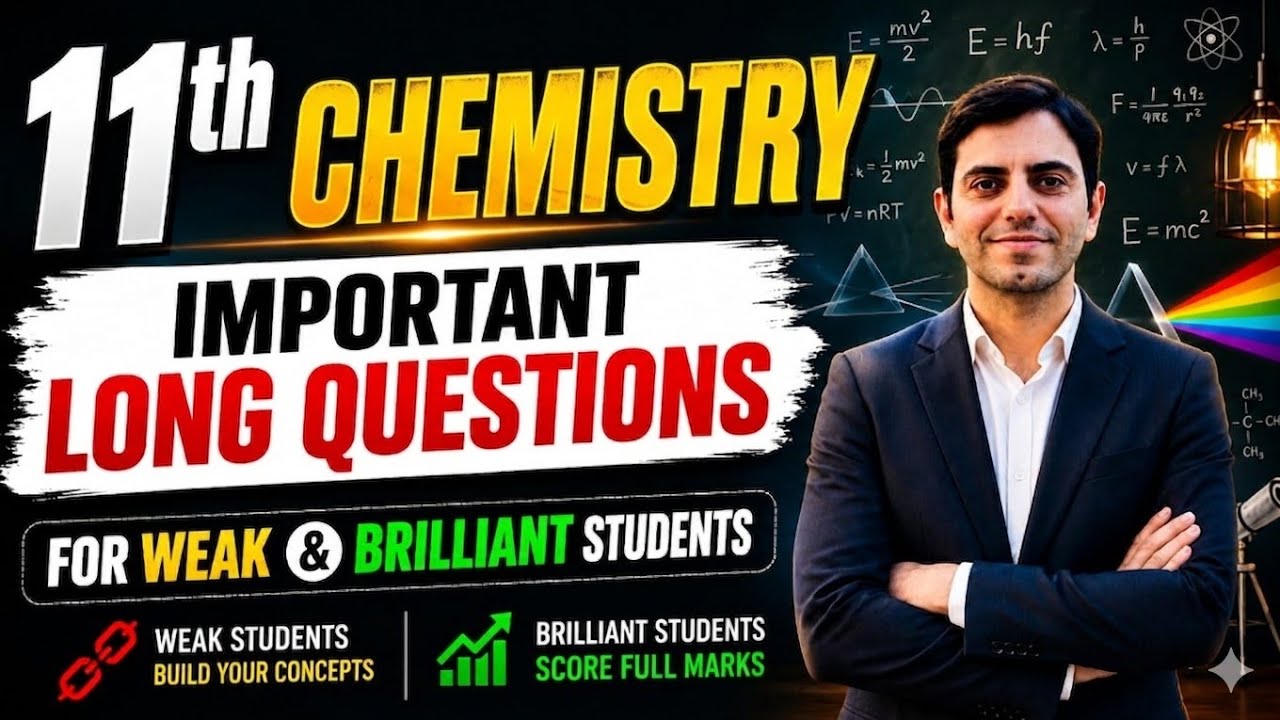1st Year Chemistry Important Long question for weak & Good Students | Chemistry Class 11 Guess Paper