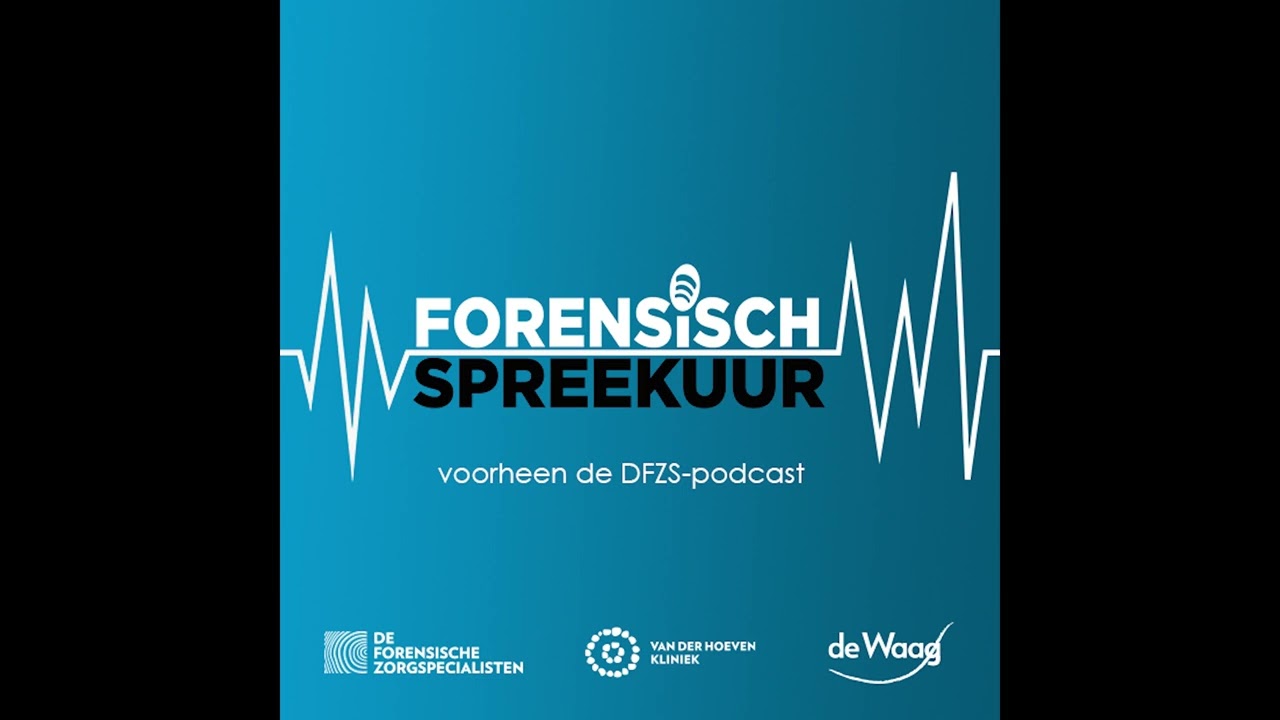 De DFZS-podcast wordt Forensisch Spreekuur