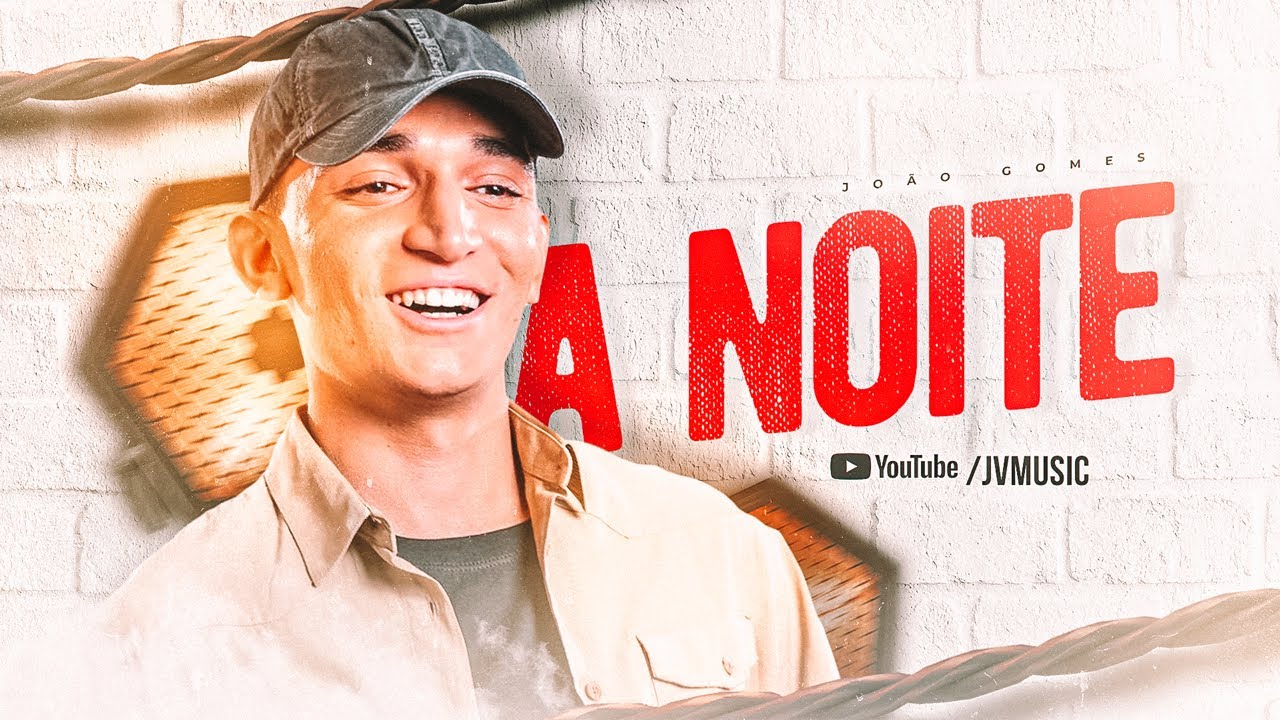 A NOITE - João Gomes