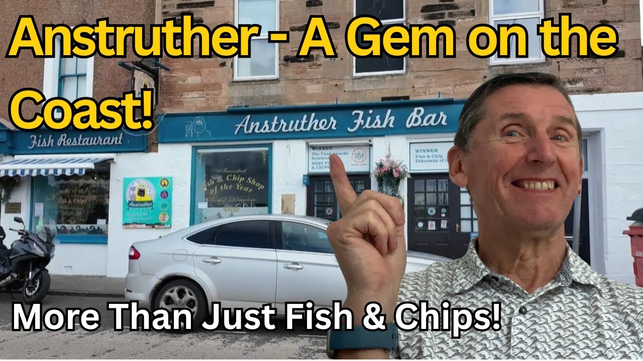 What Makes Anstruther So Special?