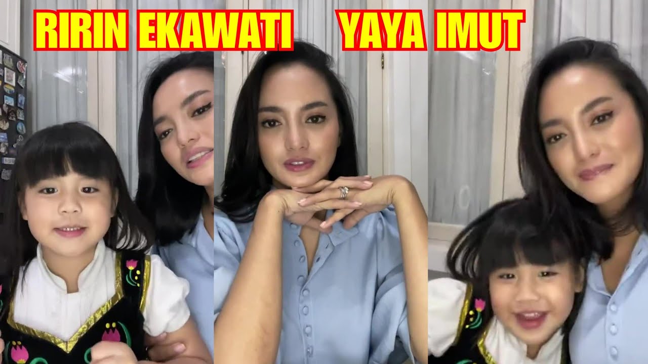YAYA !! RIRIN EKAWATI live BARENG BUAH HATINYA YANG IMUT