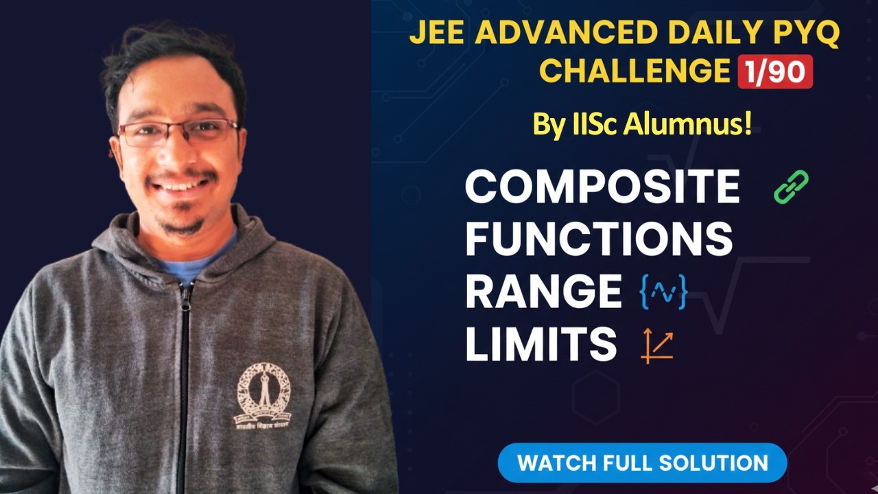 Расшифровка функций JEE Advanced: День 1 | Подход выпускников IISc