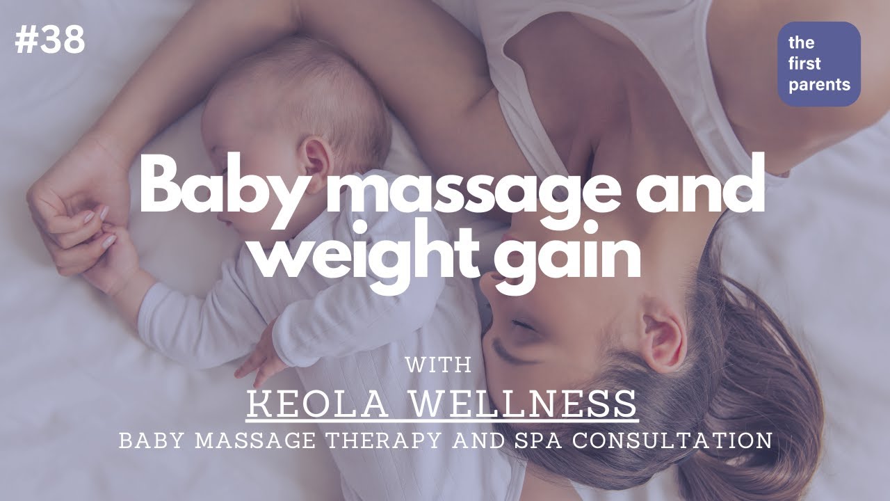 BABY MASSAGE AND WEIGHT GAIN