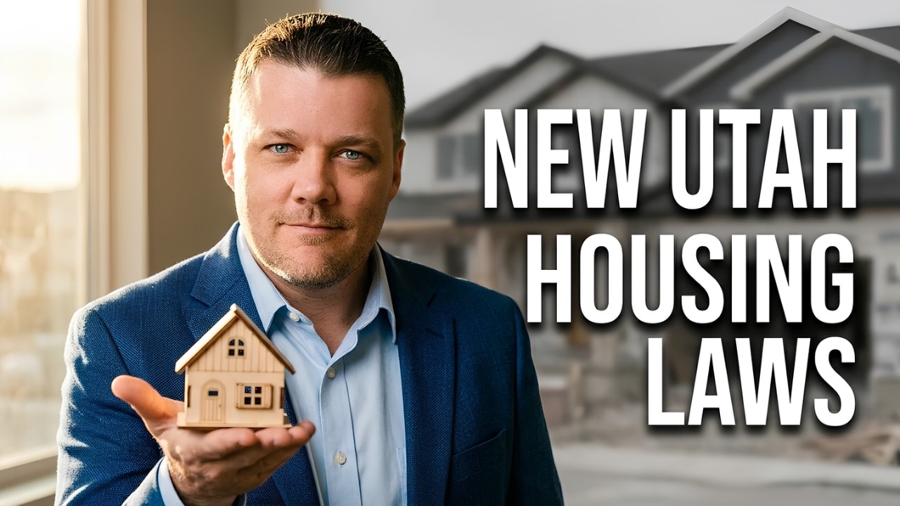 Utah’s New Housing Laws Could Change the Market Forever...