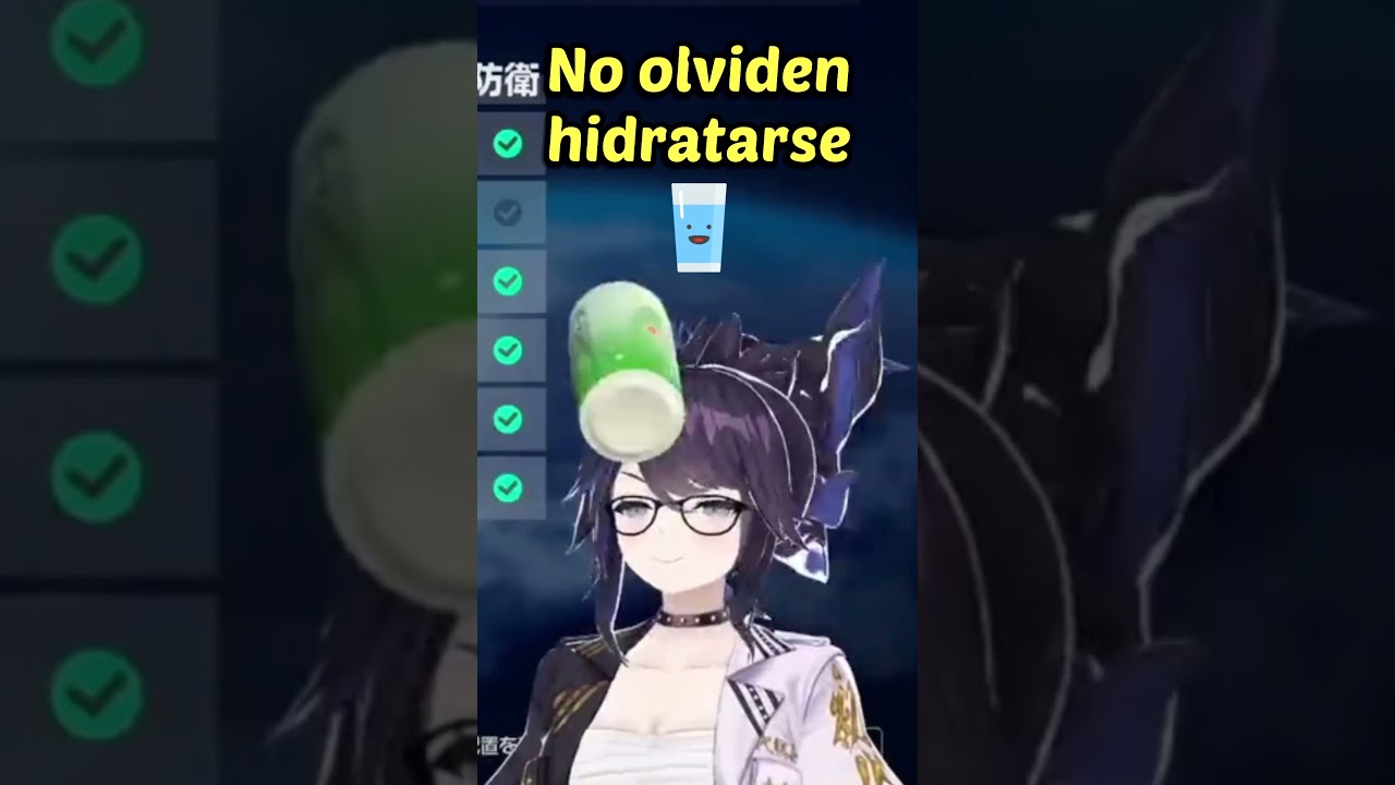 No olviden hidratarse 👍 | Kson | VShojo