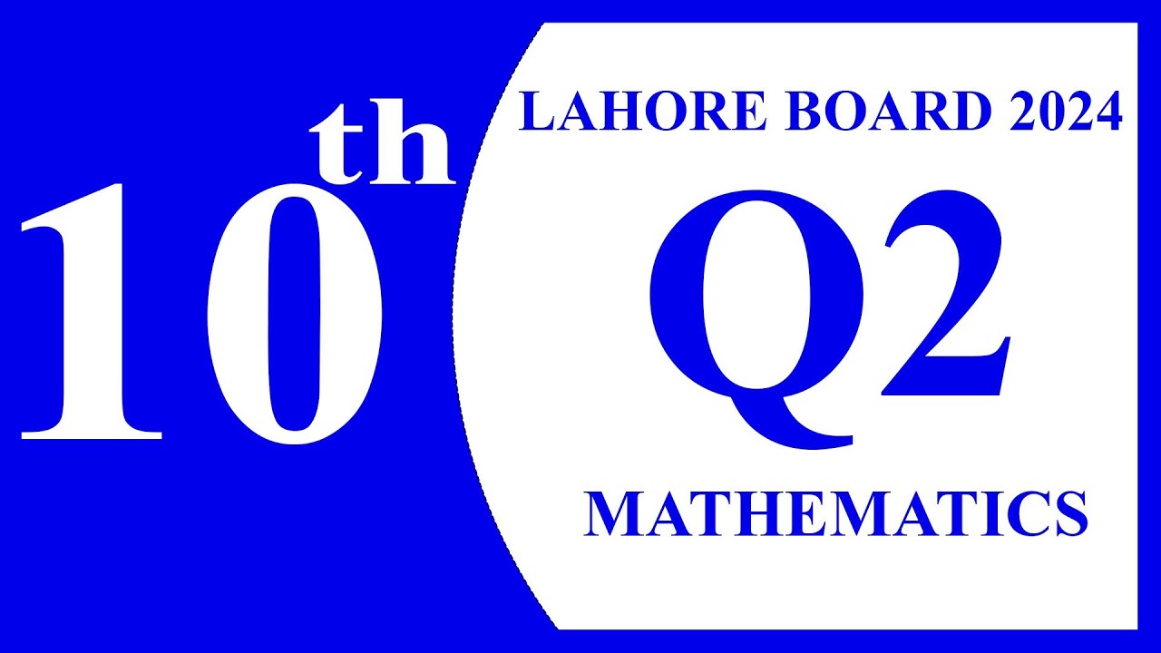 Past Paper Mathematics Lahore Board G1 Q2