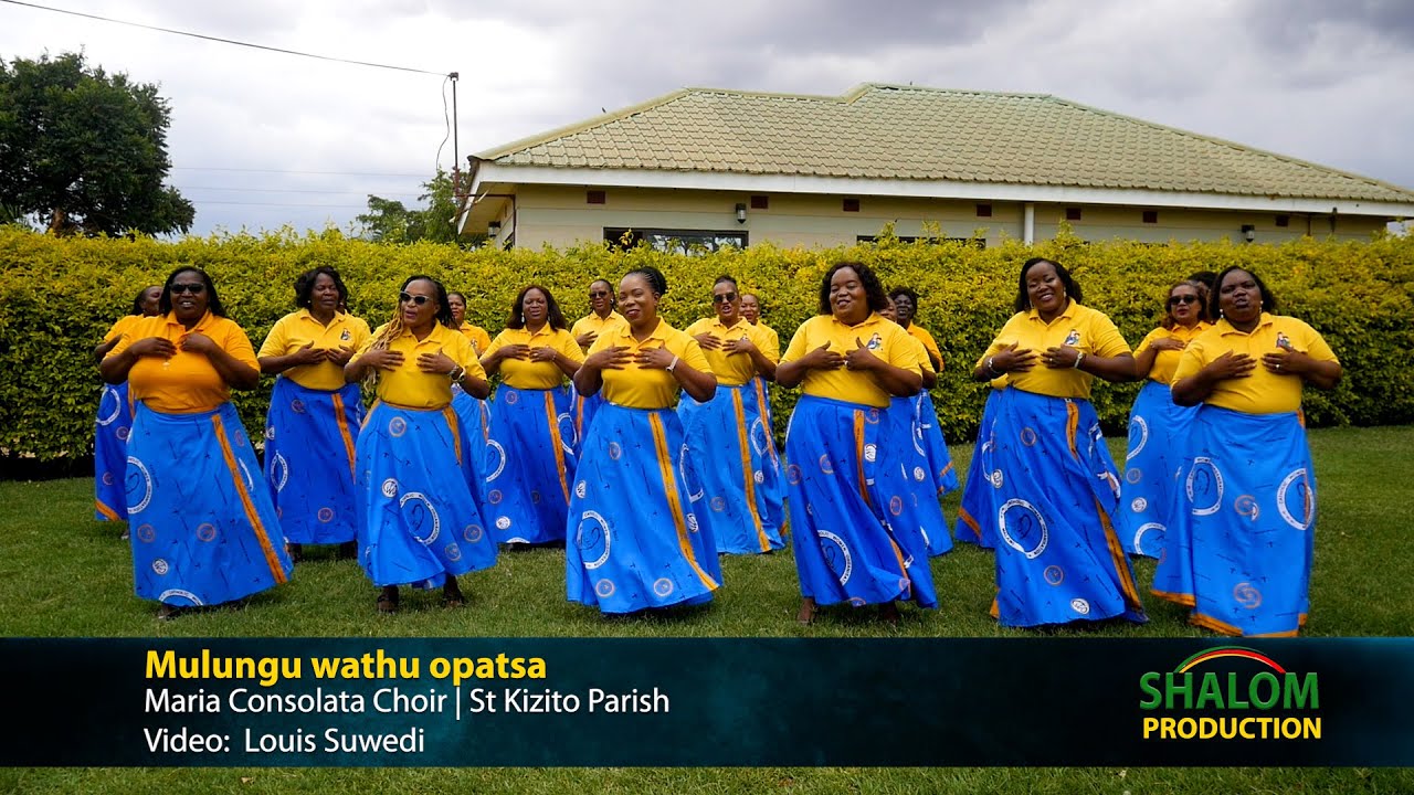MULUNGU WATHU WOPATSA  - MARIA CONSOLATA CHOIR | ST KIZITO CHIGONEKA PARISH