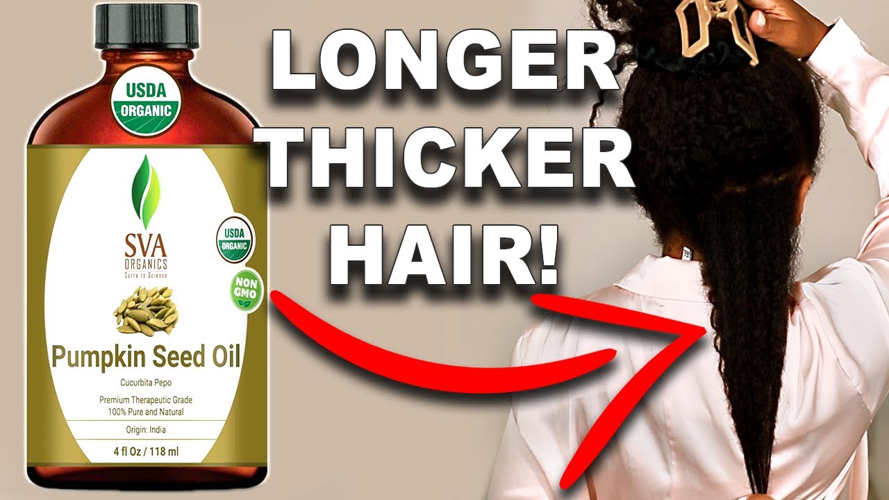 PUMPKIN SEED OIL FOR HAIR GROWTH!