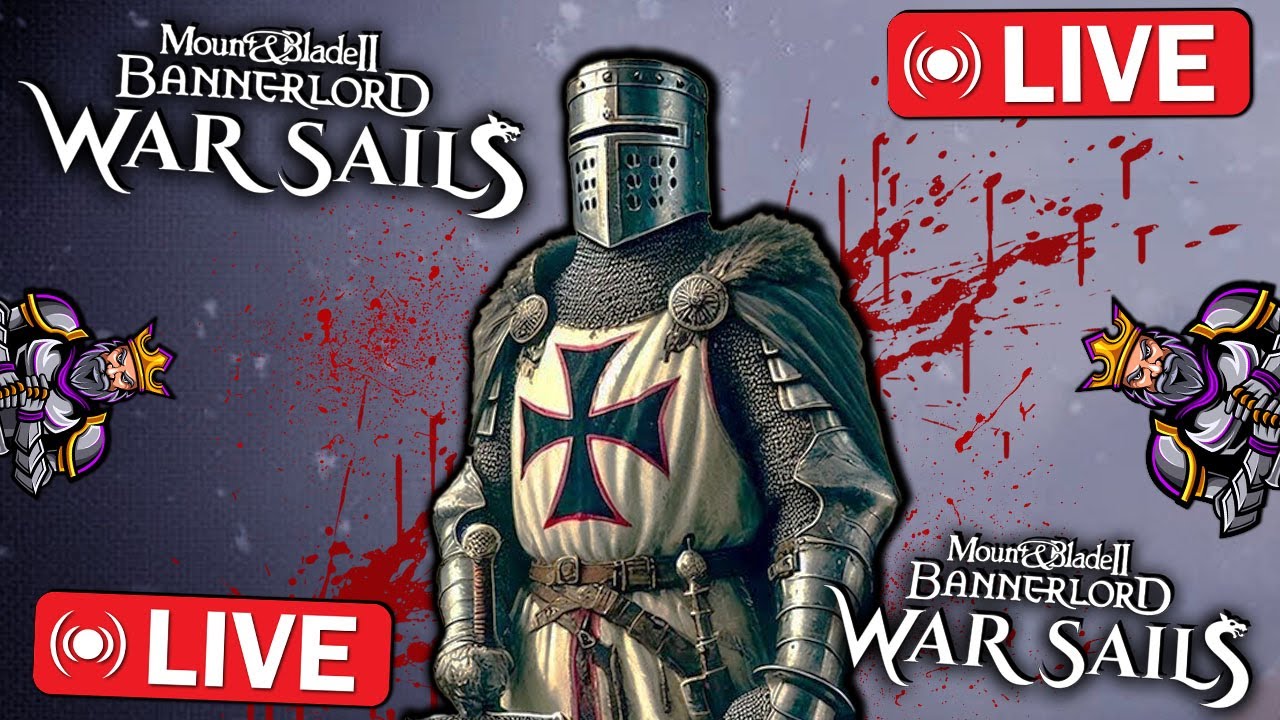 🔴- LIVE -  Mount & Blade 2: WAR SAILS - ULTIMA NOAPTE DE RĂZBOI , ACUM ORI NICIODATĂ - !!!