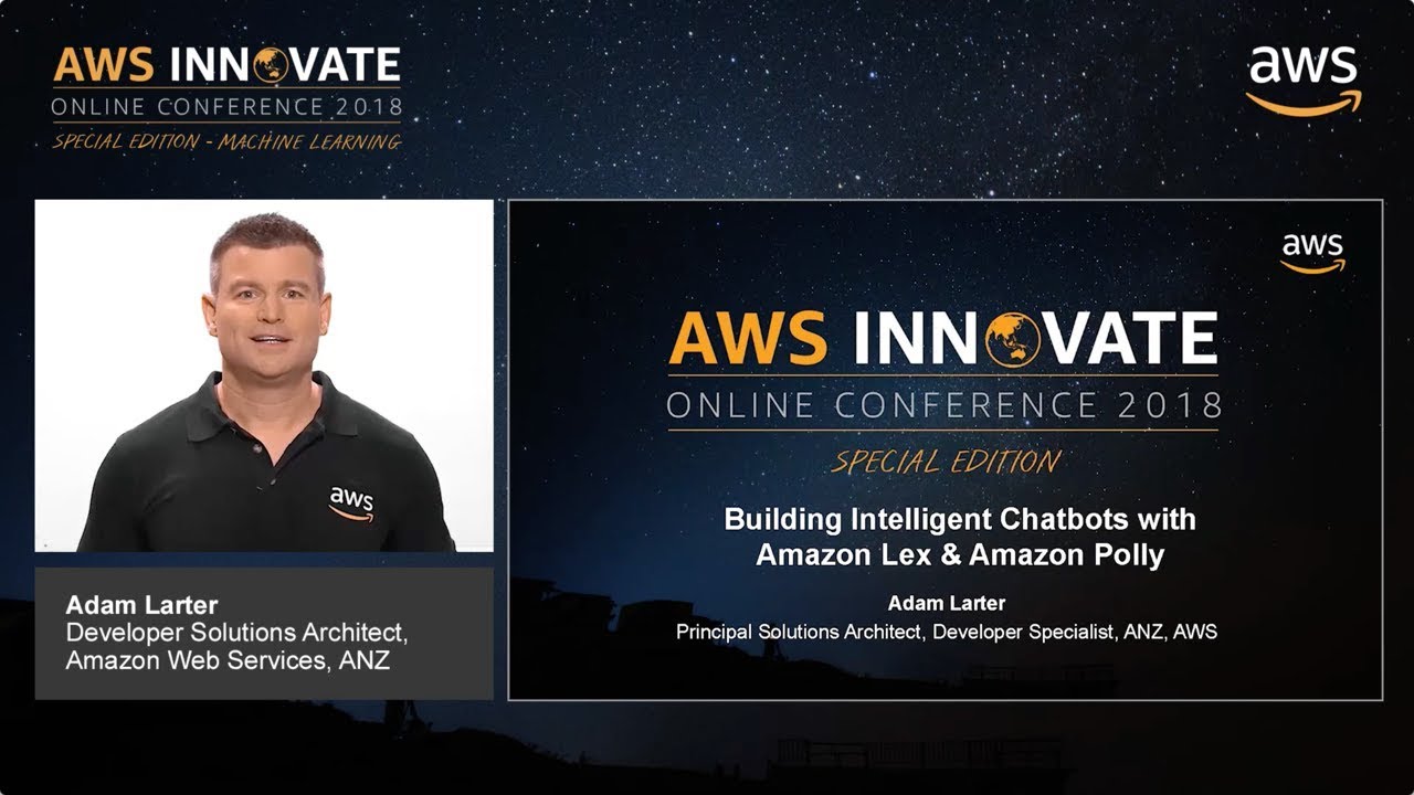 Building Intelligent Chatbots with Amazon Lex & Amazon Polly