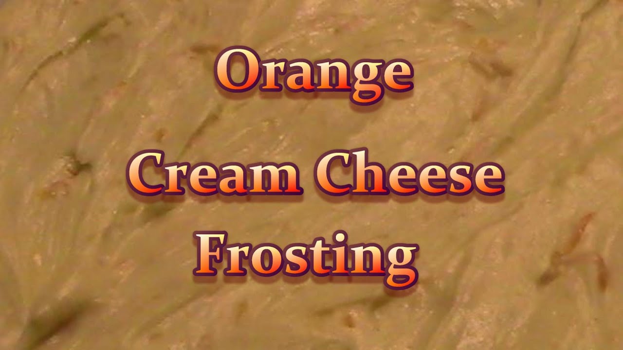 Orange Cream Cheese Frosting