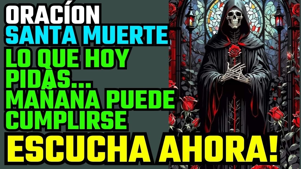 🔴 Santa Muerte: Oración de Protección Nocturna Contra Peligros Invisibles |  ORACIÓN SANTA MUERTE 🔴