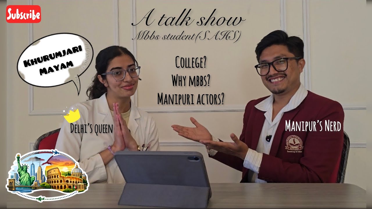 DELHI X MANIPUR || A TALK SHOW || SAHS⚕️|| MBBS STUDENT 