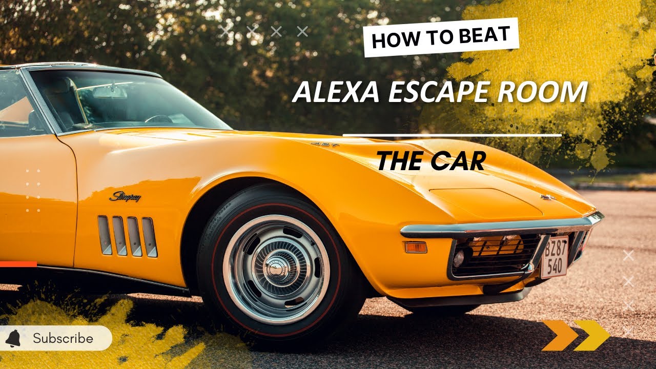 Alexa's escape the room car!!