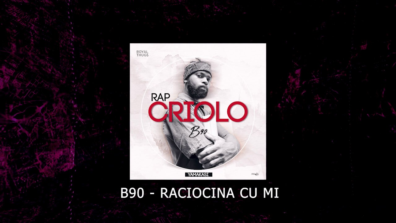 B90 - Raciocina Cu Mi  (Rap Criolo) - 2020