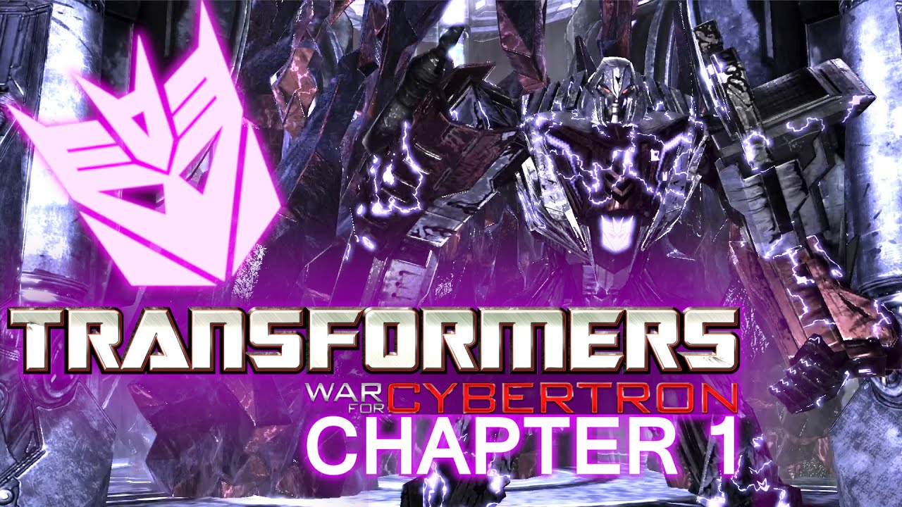 I AM MEGATRON ! Transformers War for Cybertron | Chapter 1 Decepticons